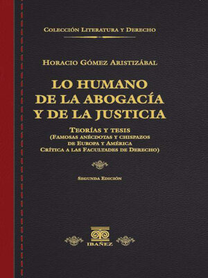cover image of Lo humano de la abogacía y de la justicia